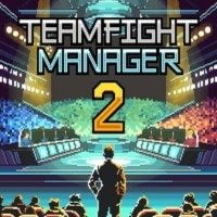 Teamfight Manager 2